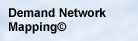 Demand Network Mapping